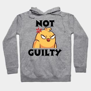 not guilty chicken Hoodie